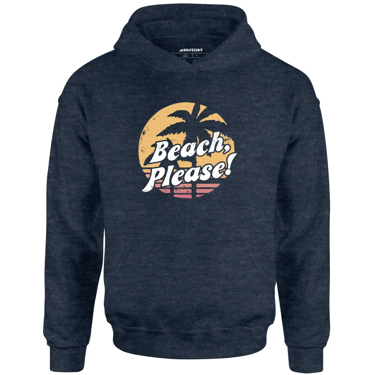 Beach, Please! - Unisex Hoodie