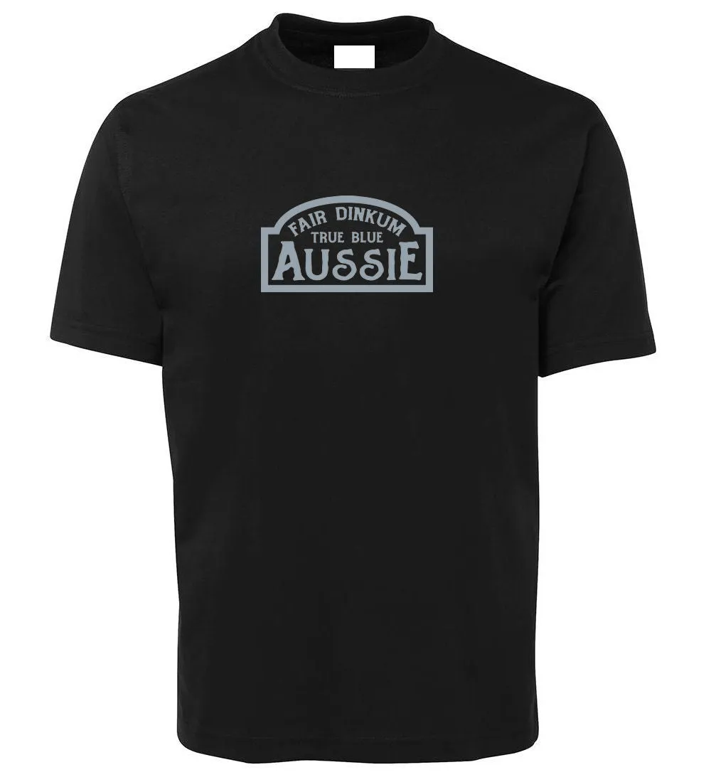 Fair Dinkum True Blue Aussie Adults T-Shirt (Various Colours)