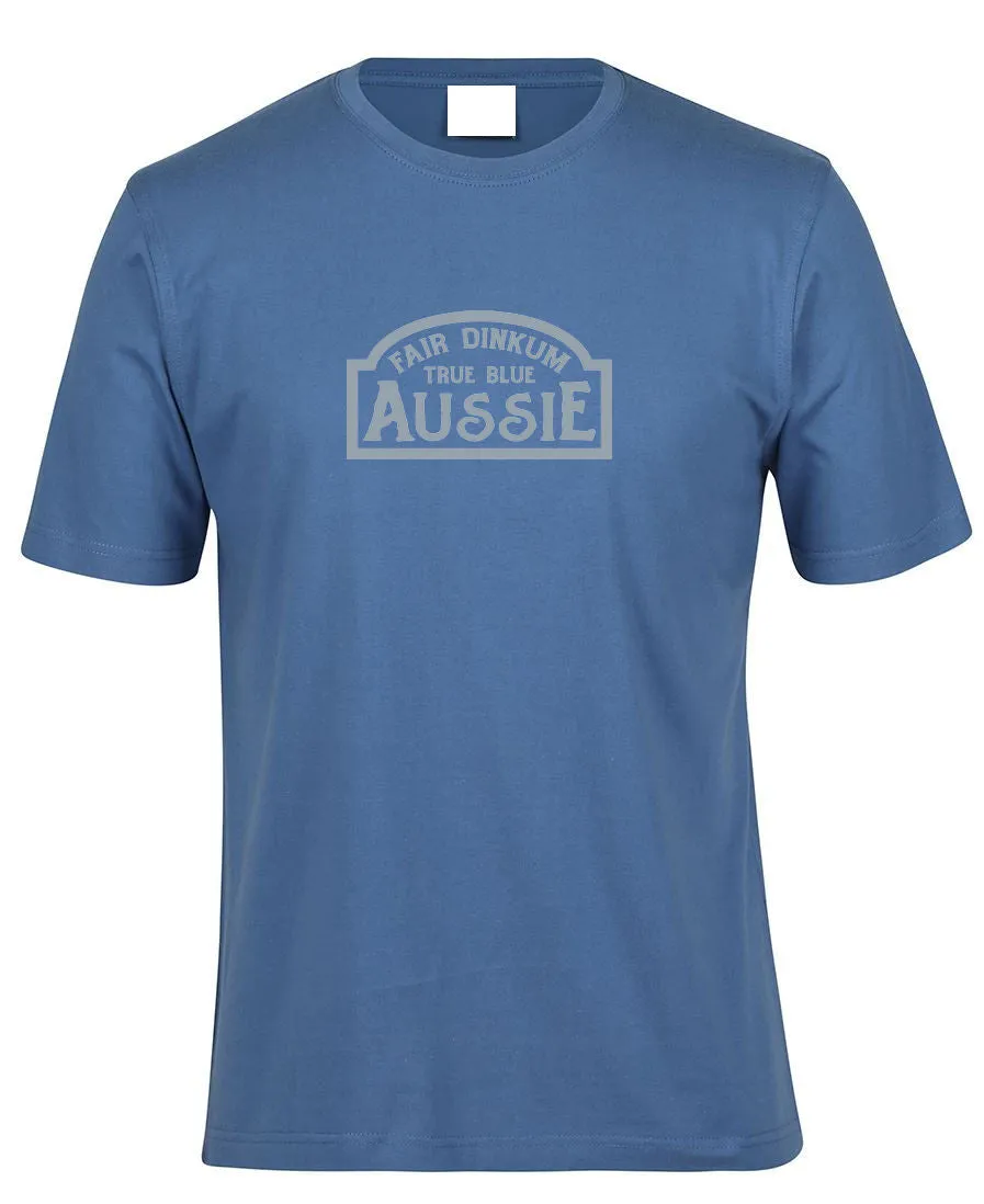Fair Dinkum True Blue Aussie Adults T-Shirt (Various Colours)