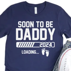 Soon To Be Daddy - 2024 Father To Be - Father's Day Graphic T-Shirt -  T-shirt T-Shirt For Dad
